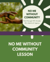 Lesson: No Me Without Community