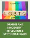 Lesson: Origins and Indigeneity - Reflection & Synthesis