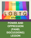 Lesson: Power and Oppression (Panel Discussions)