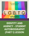 Lesson: Identity and Agency - Student Autobiography (Part 1)