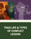 Lesson: THUG LIFE & Types of Conflict