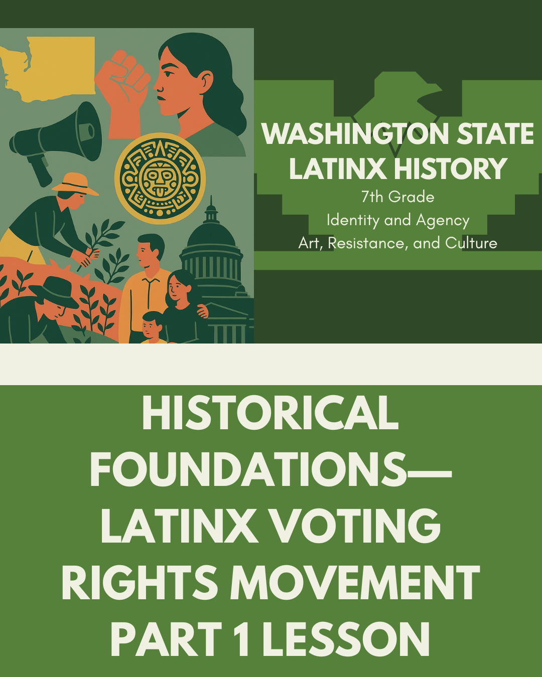 Lesson: Historical Foundations—Latinx Voting Rights Movement Part 1